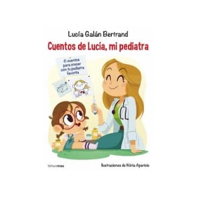 Cuentos de Lucía mi Pediatra