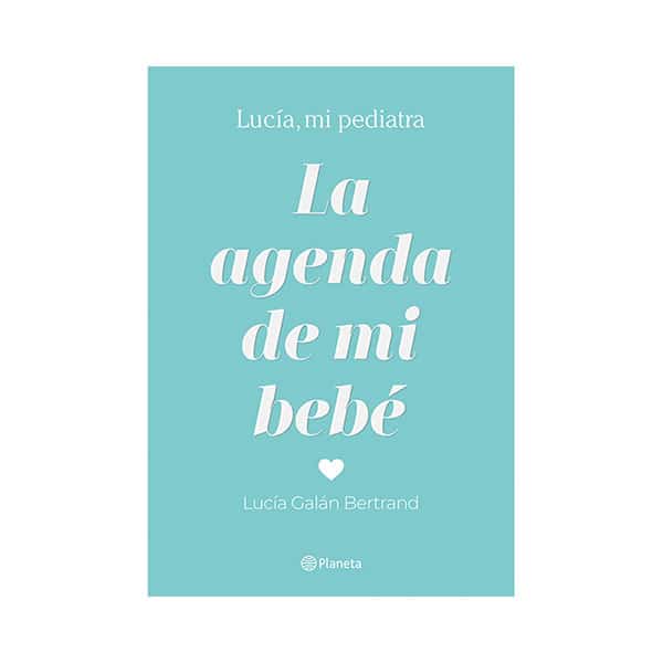 La agenda de mi bebé - Lucía mi Pediatra